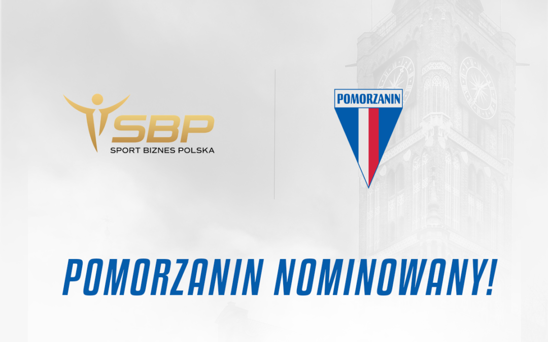 KS Pomorzanin Toruń nominowany do nagrody Sport Biznes Polska 2023